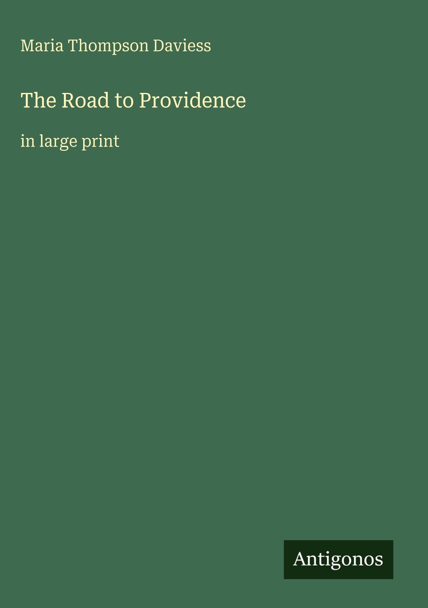 The Road to Providence: in large print