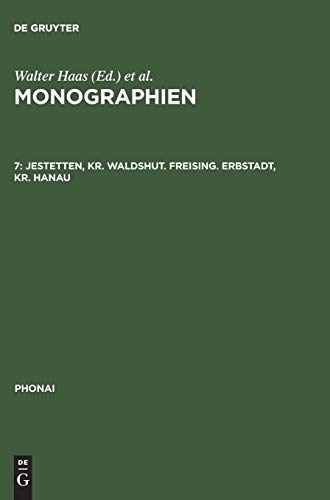 Jestetten, Kr. Waldshut. Freising. Erbstadt, Kr. Hanau (Phonai, 7, Band 7)