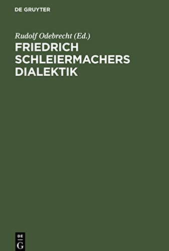 Friedrich Schleiermachers Dialektik