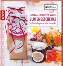 Inspirationen für kleine Blütengeschenke: Kulnarische Genüsse hübsch verpackt