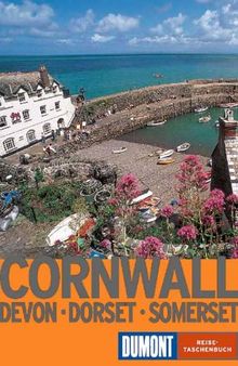 Cornwall. Devon - Dorset - Somerset