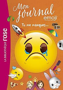 Mon journal emoji. Vol. 11. Tu me manques...