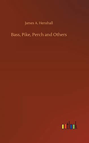 Bass, Pike, Perch and Others