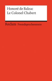 Le Colonel Chabert: (Fremdprachentexte)