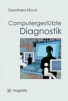 Computergestützte Diagnostik: Beeinflusst das Medium der Testbearbeitung die Testcharakteristika, die Testfairness oder das Erleben der Testsituation?