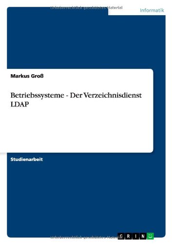 Betriebssysteme - Der Verzeichnisdienst LDAP