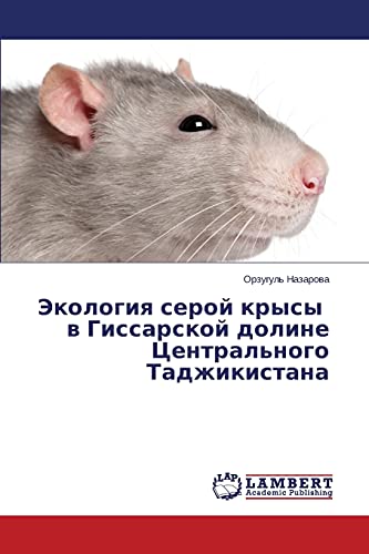 Ekologiya seroy krysy v Gissarskoy doline Tsentral'nogo Tadzhikistana