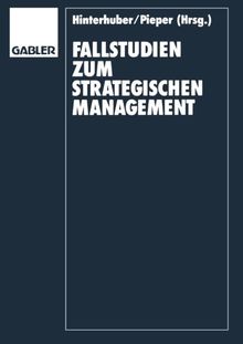 Fallstudien zum Strategischen Management.