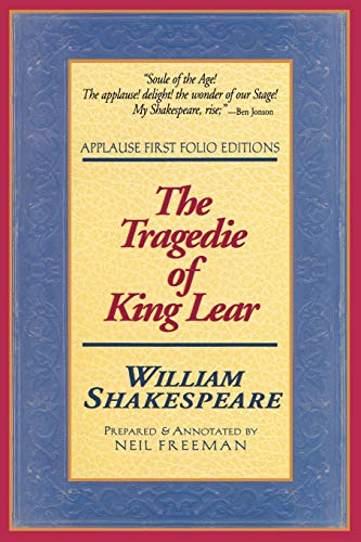 Tragedie of King Lear (Applause Shakespeare Library Folio Texts)