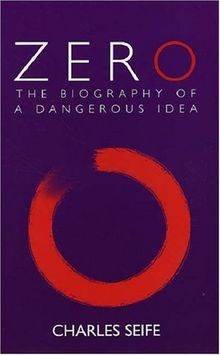 Zero: The Biography of a Dangerous Idea