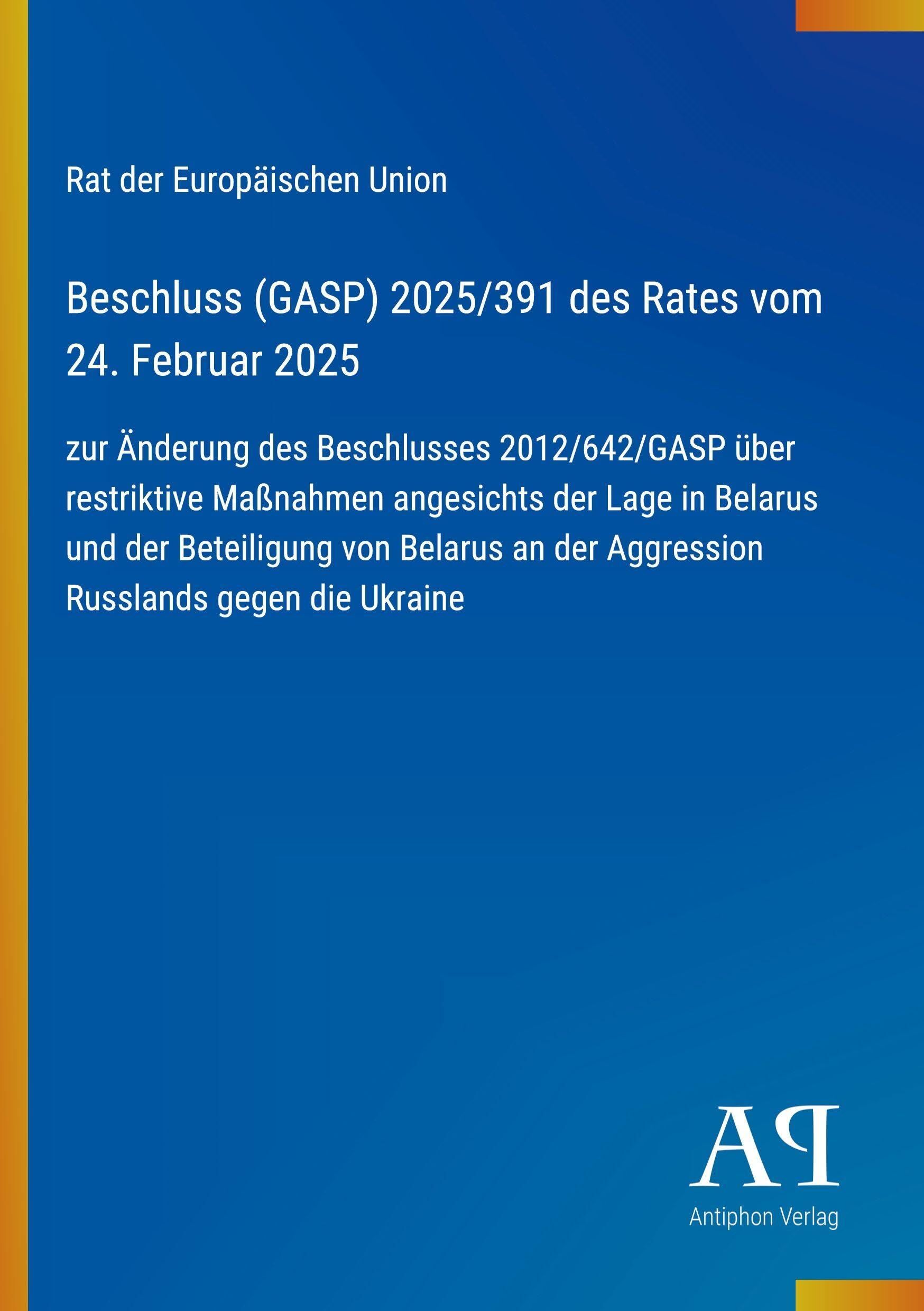 Beschluss (GASP) 2025/391 des Rates vom 24. Februar 2025