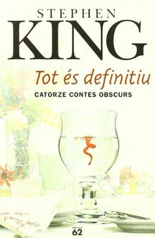 Tot és definitiu : catorze contes obscurs (Èxits, Band 61)