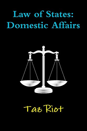 Law of States: Domestic Affairs: Domestic Affairs