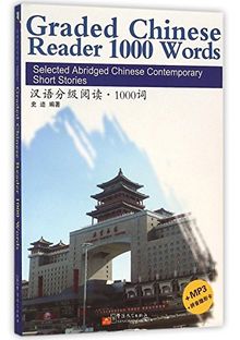 Graded Chinese Reader 3: Selectet Abridged Chinese Contemporary Short Stories. Sinolingua