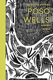 Poso Wells: Roman