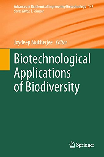 Biotechnological Applications of Biodiversity (Advances in Biochemical Engineering/Biotechnology)