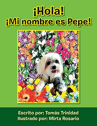 ¡Hola! ¡Mi nombre es Pepe!