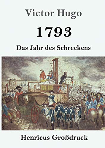 1793 (Großdruck): Das Jahr des Schreckens