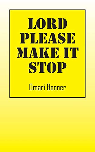 Omari Bonner Lord Please Make It Stop