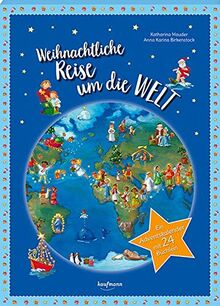 Weihnachtliche Reise um die Welt: Ein Adventskalender mit 24 Büchlein (Adventskalender mit Geschichten für Kinder: Mit 24 Mini-Büchern)