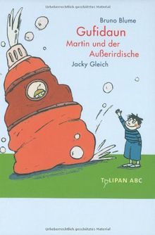 Gufidaun, Martin und der Außerirdische: Lesestufe C