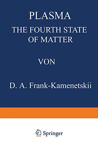 Plasma: The Fourth State of Matter