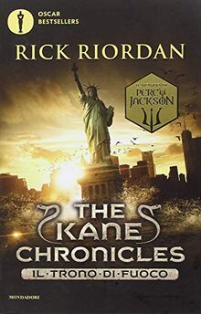 Il trono di fuoco. The Kane Chronicles (Oscar bestsellers)