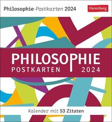 Philosophie-Postkartenkalender 2024: Philosophie-Postkarten, Kalender mit 53 Zitaten