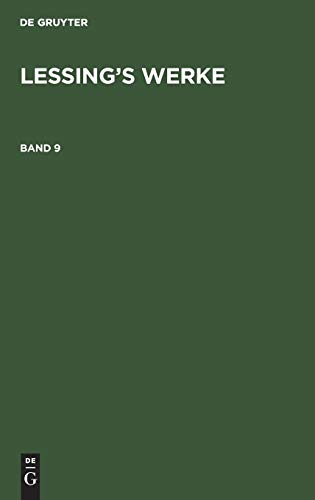 G. E. Lessing: Lessing’s Werke. Band 9