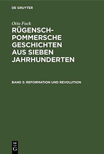 Reformation und Revolution (Otto Fock: Rügensch-Pommersche Geschichten aus sieben Jahrhunderten)