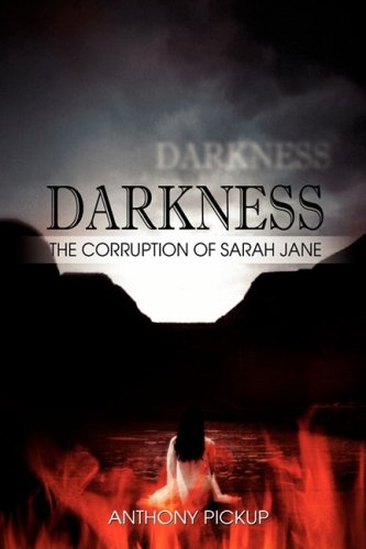 Darkness: The Corruption of Sarah Jane