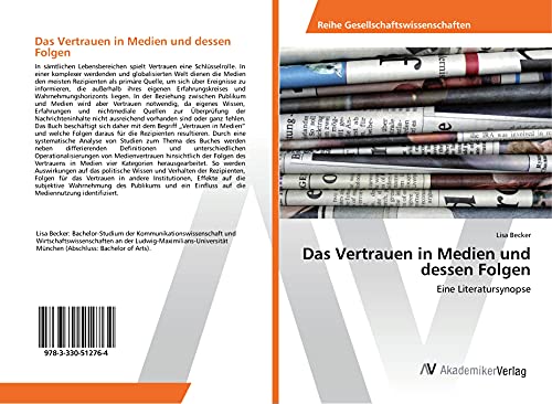 Das Vertrauen in Medien und dessen Folgen: Eine Literatursynopse