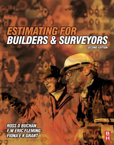 Buchan, Ross D. Estimating For Builders & Surveyors 2ed