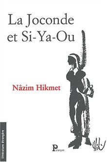 La Joconde et Si-Ya-Ou