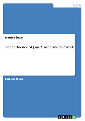 The Influence of Jane Austen and her Work