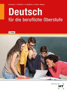 Deutsch: für die berufliche Oberstufe