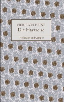 Die Harzreise: mit einem Nachwort der Herausgebers