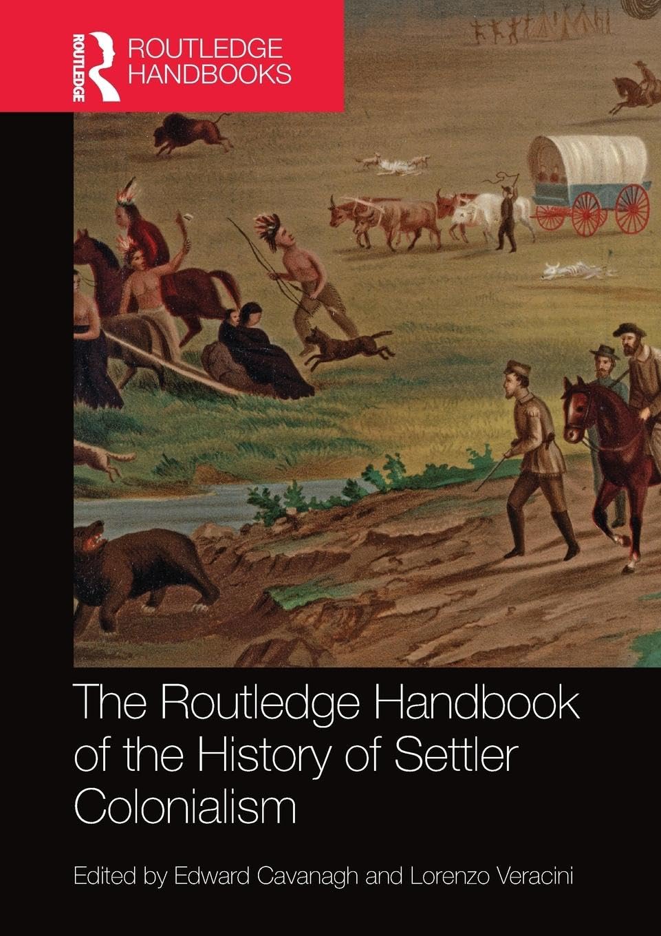unbekannt The Routledge Handbook Of The History Of Settler Colonialism (Routledge History Handbooks)