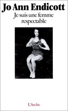 Je suis une femme respectable