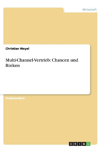 Multi-Channel-Vertrieb: Chancen und Risiken