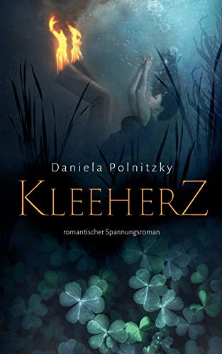 Kleeherz: romantischer Spannungsroman