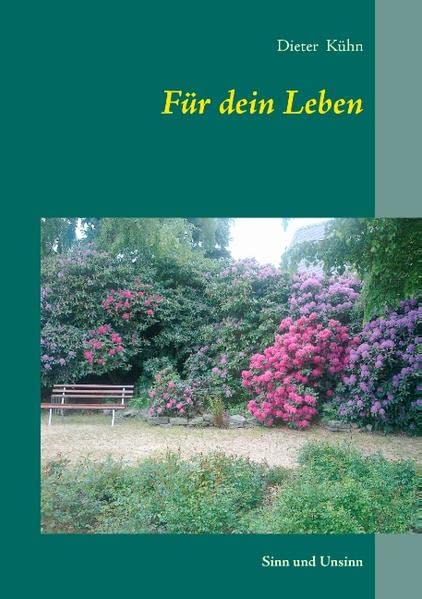 Für dein Leben: Sinn und Unsinn