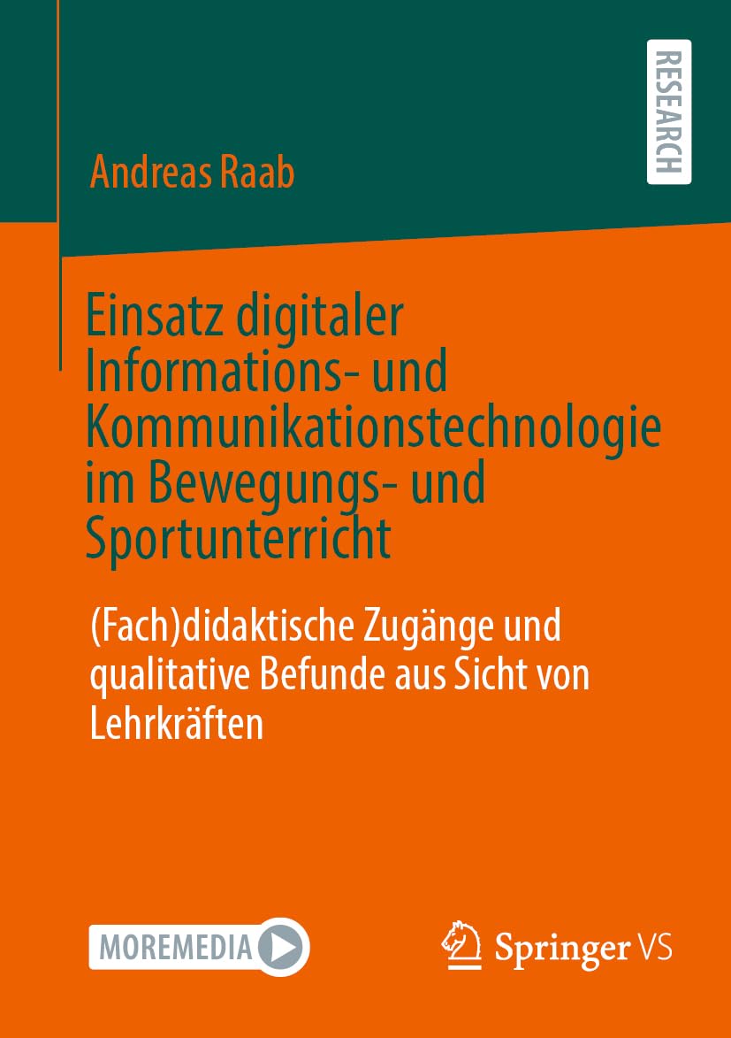 Einsatz digitaler Informations- und Kommunikationstechnologie im Bewegungs- und Sportunterricht: (Fach)didaktische Zugänge und qualitative Befunde aus Sicht von Lehrkräften