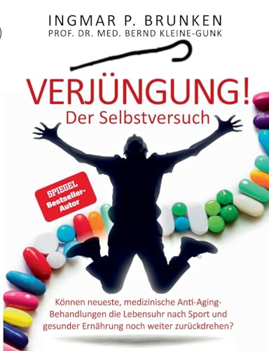 Verjüngung! - Der Selbstversuch: Können neueste, medizinische Anti-Aging- Behandlungen die Lebensuhr nach Sport und gesunder Ernährung noch weiter zurückdrehen?