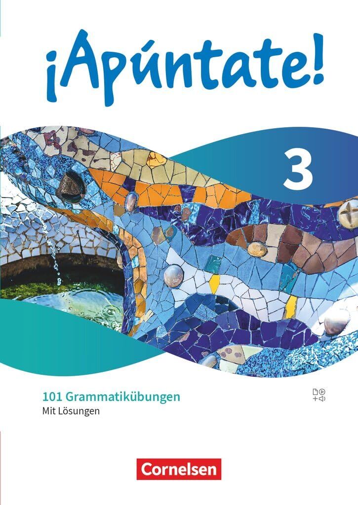 ¡Apúntate! - Spanisch als 2. Fremdsprache - Band 3 - Ausgabe 2024 - Sprachbuch - 101 Grammatikübungen - Mit Lösungen
