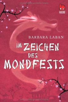 Im Zeichen des Mondfests