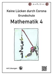 Keine Lücken durch Corona - Mathematik 4 (Grundschule): Mit Lösungen