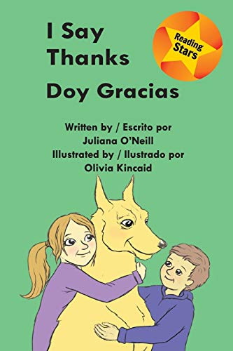 I Say Thanks / Doy gracias (Xist Kids Bilingual Spanish English)