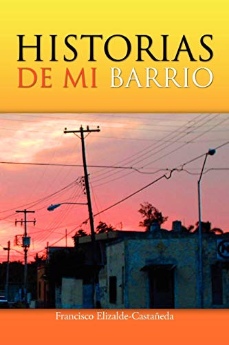 HISTORIAS DE MI BARRIO