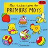 Mon dictionnaire de premiers mots (1-3 a.)